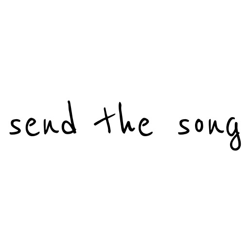 Send The Song