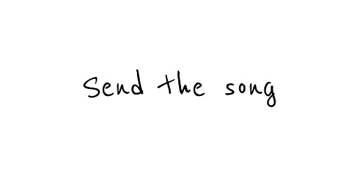 Send The Song
