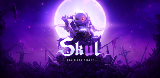 Skul The Hero Slayer