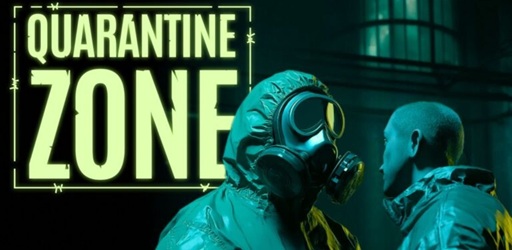 Quarantine Zone